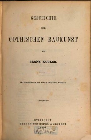 Geschichte der Baukunst. 3, Geschichte der gothischen Baukunst