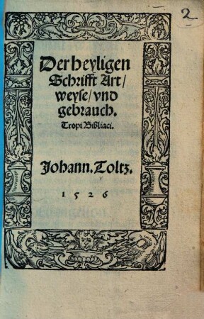 Der heyligen Schrifft Art, Weise und Gebrauch : Eyn kurz Handbüchlyn für junge Christen