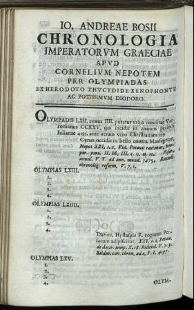 Jo. Andreae Bosii Chronologia Imperatorum Graeciae Apud Cornelium Nepotem Per Olympiadas Ex Herodoto Thucydide Xenophonte Ac Potissimum Diodoro.