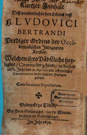 Kurzer Inhalt des wunderbahrlichen Lebens des H. Ludovici Bertrandi