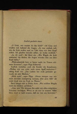 Endlich geschieht etwas