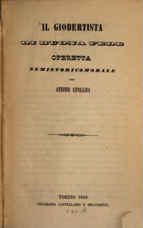 Il giobertista di buona fede : Operetta semistoricomorale