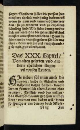 Das XXX. Capitel/ Von alten gelerten und andern ehrlichen klugen und weisen Leuten.