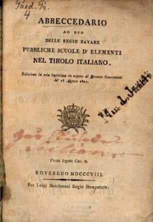 Abbeccedario ad uso delle regie Bavare pubbliche scuole d'elementi nel Tirolo Italiano