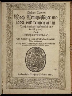 Psalmen Davids : Nach Frantzösischer melodei und reimen art in Teutsche reimen verstendlich und deutlich gebracht