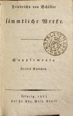 Friedrichs von Schiller sämmtliche Werke, 3. Geschichte des Abfalls der vereinigten Niederlande von der Spanischen Regierung ; 4,1