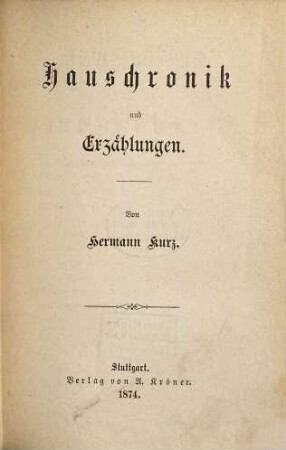 Gesammelte Werke, 9. Hauschronik und Erzählungen