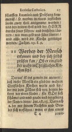 11 Worbey der Mensch erkennen und bey sich selbst prüfen kan/ Ob er ein glied der wahren Christlichen Kirchen sey?