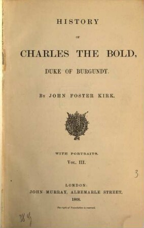 History of Charles the Bold, Duke of Burgundy. III