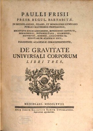 De gravitate universali corpora : libri tres