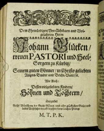 Dem Ehrwürdigen/ [...] Johann Glücken/ [...]