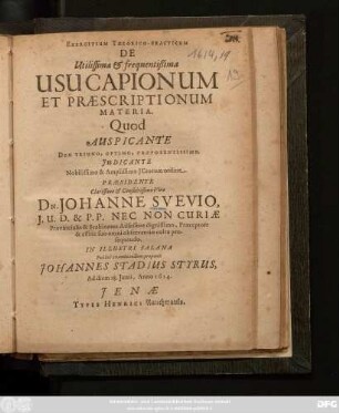 Exercitium Theorico-Practicum De Utilissima & frequentißima Usucapionum Et Praescriptionum Materia