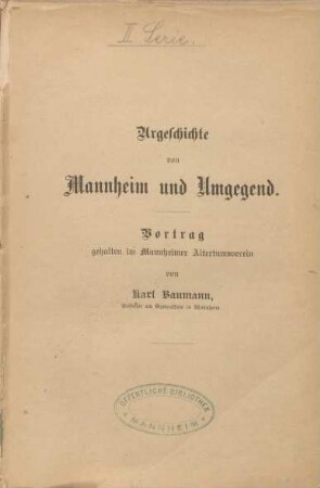 Urgeschichte von Mannheim und Umgegend : Vortrag, gehalten im Mannheimer Altertumsverein