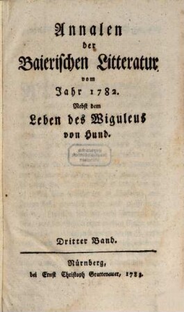 Annalen der baierischen Litteratur : vom Jahr .... 3. 1782 (1783)