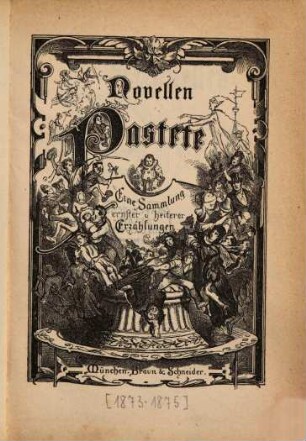 Novellen-Pastete : eine Sammlung ernster und heiterer Erzählungen aus den Fliegenden Blättern. 4