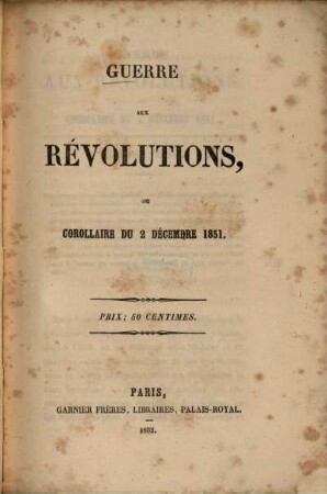 Guerre aux révolutions, on corollaire du 2 décembre 1851