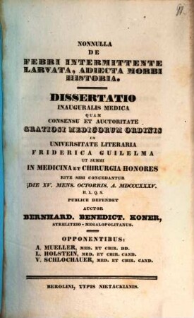 Nonnulla de febri intermittente larvata, adiecta morbi historia : Diss. inaug. med.