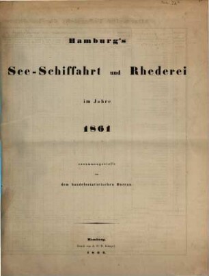 Hamburg's See-Schiffahrt und Rhederei : im Jahre .... 1861
