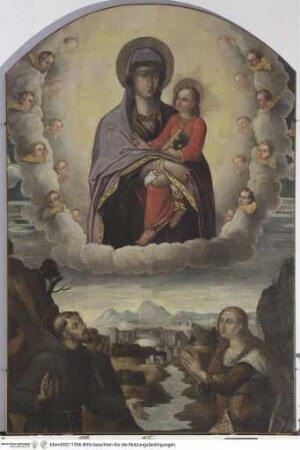 Madonna in einer Glorie mit dem heiligen Franziskus von Assisi und einer weiblichen Heiligen