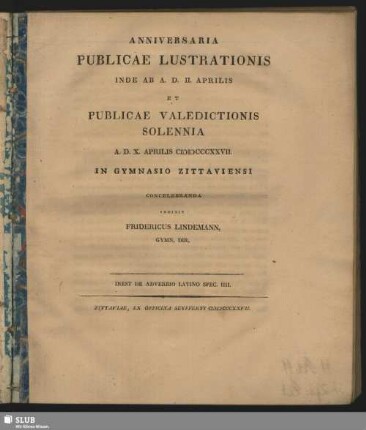 1827: Anniversaria publicae lustrationis ... et publicae valedictionis solennia in Gymnasio Zittaviensis concelebranda indixit