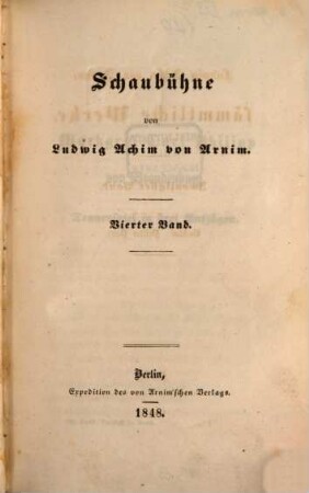 Ludwig Achim's von Arnim sämmtliche Werke. 20, Nachlaß ; 3, Schaubühne ; 4