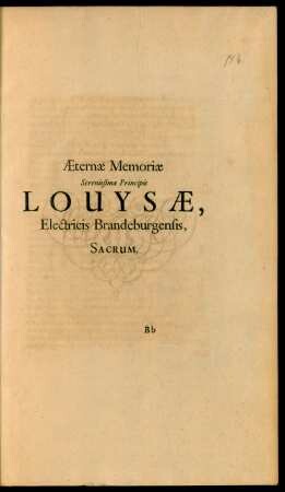 Aeternae Memoriae Serenissimae Principis Louysae, Electricis Brandeburgensis, Sacrum.