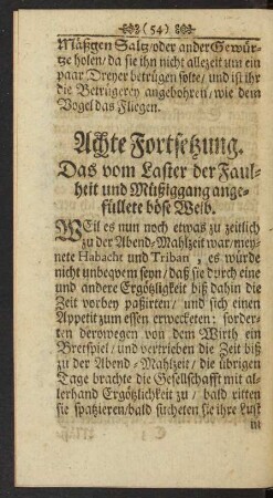 Achte Fortsetzung. Das vom Laster der Faulheit und Müßiggang angefüllete böse Weib