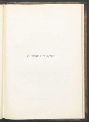 El Tigre y el Zorro