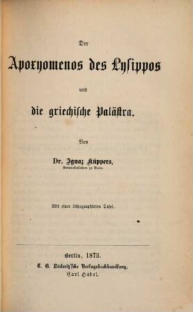 Der Apoxyomenos des Lysippos und die griechische Palästra