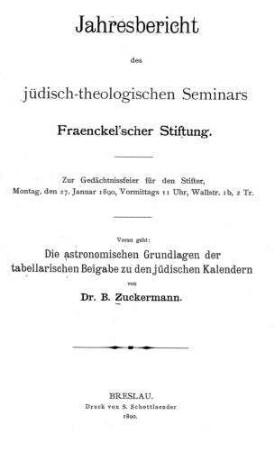 Die astronomischen Grundlagen der tabellarischen Beigabe zu den jüdischen Kalendern / B. Zuckermann