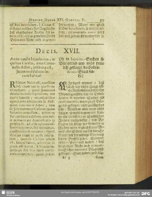 Decis. XVII. An in causis Iniuriarum, in quibus Civilis, non Criminalis Actio, instituta est, Iuramenti delatio locum habeat?