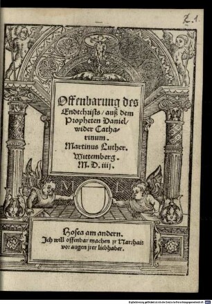 Offenbarung des Endtchrists auß dem Propheten Daniel wider Catharinum