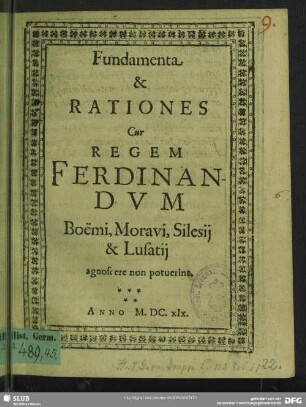 Fundamenta & rationes cur regem Ferdinandum Boemi, Moravi, Silesii & Lusatii agnoscere non potuerint