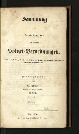 Sammlung der für die Stadt Köln erlassenen Polizei-Verordnungen