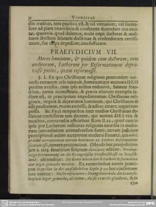 Praeiudicium VII. Mores hominum, & quidem cum doctorum, tum auditorum, Lutherum per Reformationem depravasse potius, quam reformasse
