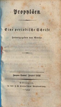 Propyläen : eine periodische Schrift, Zweyten Bandes Zweytes Stück