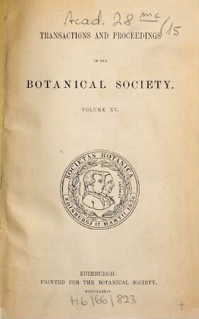 Transactions and proceedings of the Botanical Society of Edinburgh. 15. 1884