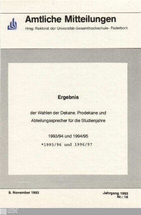Ergebnis der Wahlen der Dekane, Prodekane und Abteilungssprecher für die Studienjahre 1993/94 und 1994/95, 1995/96 und 1996/97