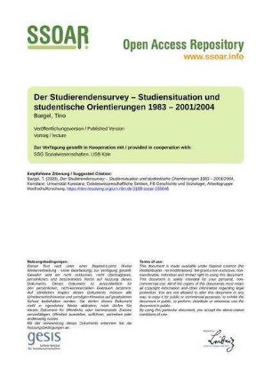 Der Studierendensurvey – Studiensituation und studentische Orientierungen 1983 – 2001/2004