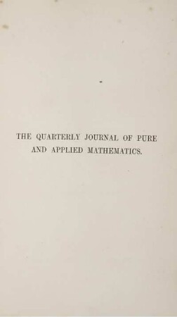 3: The quarterly journal of pure and applied mathematics