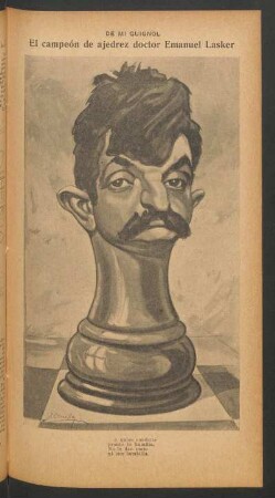 El campeón de ajedrez doctor Emanuel Lasker - [Caricatura] : De mi guignol