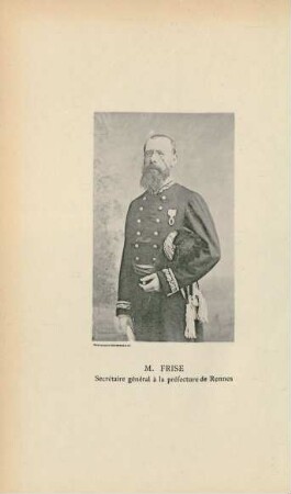 M. Frise, Secrétaire général à la préfecture de Rennes