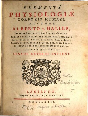 Elementa Physiologiæ Corporis Humani, Tomus Quintus. Sensus Externi Interni