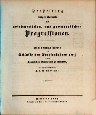 Darstellung einiger Formeln bei arithmetischen, und geometrischen Progressionen