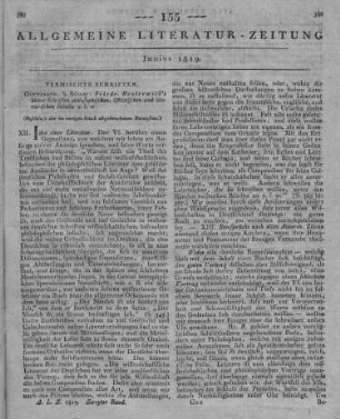 Bouterweck, F.: Kleine Schriften philosophischen, ästhetischen und literarischen Inhalts. Bd. 1. Göttingen: Röwer 1818 (Beschluss der im vorigen Stück abgebrochenen Recension.)