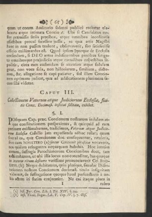 Caput III. Collectionem Votorum atque Judiciorum Ecclesiae, finitis Concc. Docimast. instituti solitam, exhibet