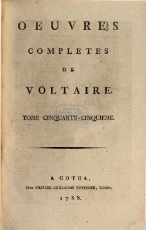 Oeuvres completes de Voltaire, 55. Recueil Des Lettres De M. De Voltaire ; 1 : 1715 - 1737