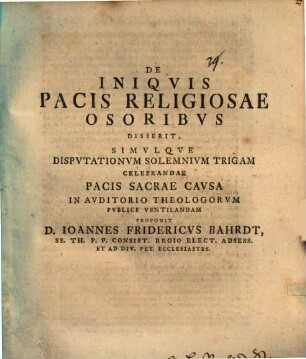 De iniquis pacis religiosae osoribus dissertatio