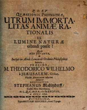 Qvaestionis Pnevmaticae, Utrum Immortalitas Animae Rationalis Ex Lumine Naturae ostendi possit?
