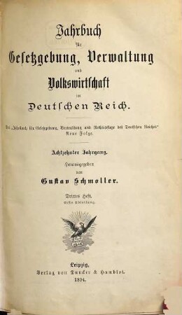 Jahrbuch für Gesetzgebung, Verwaltung und Volkswirtschaft im Deutschen Reich. 18. 1894, b